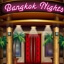 Bonus Bangkok Nights